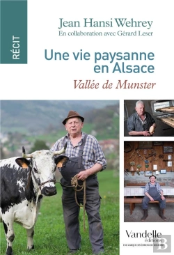Bertrand.pt - Une Vie Paysanne En Alsace ; Vallée De Munster
