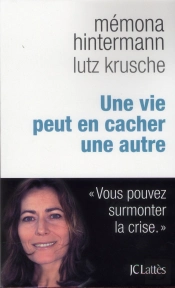 Une Vie Peut En Cacher Une Autre