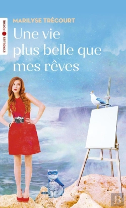 Bertrand.pt - Une Vie Plus Belle Que Mes Rêves
