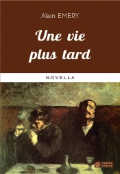 Une Vie Plus Tard