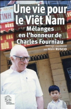 Bertrand.pt - Une Vie Pour Le Vietnam : Mélanges En L'Honneur De Charles Fourniau
