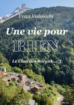 Bertrand.pt - Une Vie Pour Rien - Le Clan Des Rocans No 3