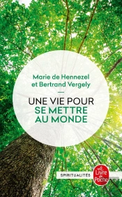 Une Vie Pour Se Mettre Au Monde