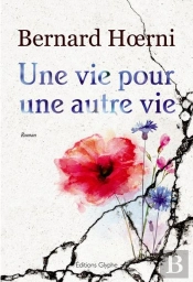 Une Vie Pour Une Autre Vie