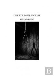 Une Vie Pour Une Vie