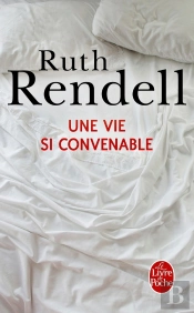 Une Vie Si Convenable