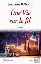 Une Vie Sur Un Fil