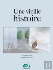 Une Vieille Histoire