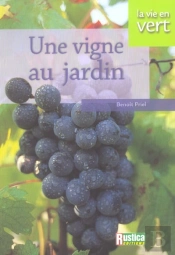 Une Vigne Au Jardin