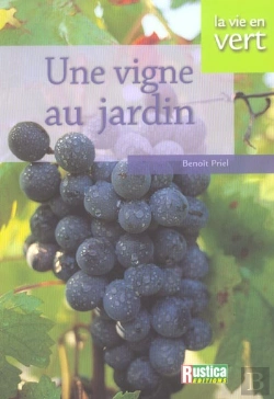 Bertrand.pt - Une Vigne Au Jardin
