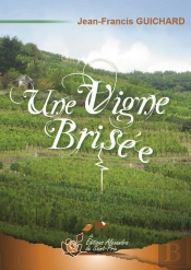 Une Vigne Brisée