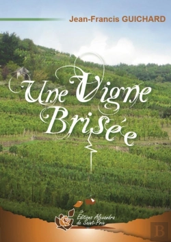 Bertrand.pt - Une Vigne Brisée