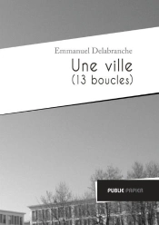 Une Ville (13 Boucles)