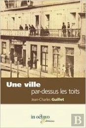 Une Ville Par Dessus Les Toits