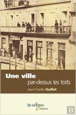 Bertrand.pt - Une Ville Par Dessus Les Toits