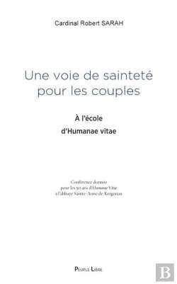 Bertrand.pt - Une Voie De Sainteté Pour Les Couples : A L'École D'Humanae Vitae