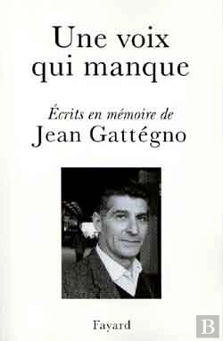 Bertrand.pt - Une Voix Qui Manque : Ecrits En Mémoire De Jean Gattégno