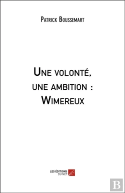 Bertrand.pt - Une Volonté, Une Ambition : Wimereux