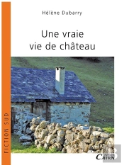 Une Vraie Vie De Château