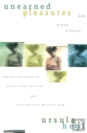 Unearned 'Pleasures' And Other Stories