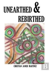 Unearthed & Rebirthed