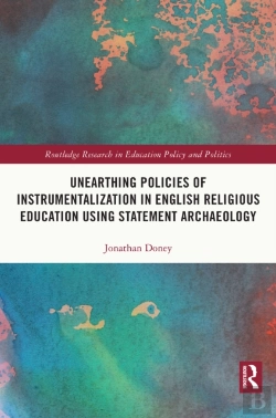 Bertrand.pt - Unearthing Policies Of Instrumentalization In English Religious Education Using Statement Archaeology
