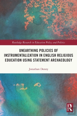Bertrand.pt - Unearthing Policies Of Instrumentalization In English Religious Education Using Statement Archaeology