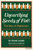 Unearthing Seeds Of Fire
