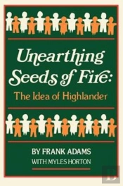 Unearthing Seeds Of Fire