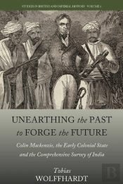 Unearthing The Past To Forge The Future