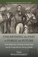 Unearthing The Past To Forge The Future