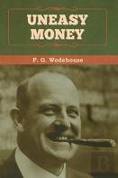 Uneasy Money