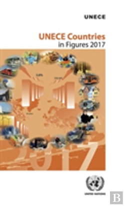 Bertrand.pt - Unece Countries In Figures 2017