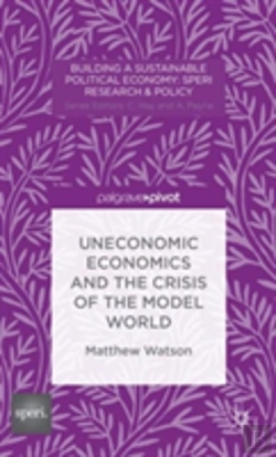 Bertrand.pt - Uneconomic Economics And The Crisis Of The Model World