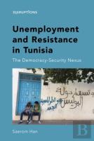 Unemployment And Resistance In Tunisia