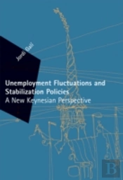 Unemployment Fluctuations And Stabilization Policies
