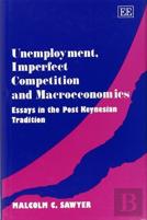 Unemployment, Imperfect Competition And Macroeconomics