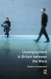 Unemployment In Britain Between The Wars