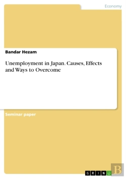 Bertrand.pt - Unemployment In Japan. Causes, Effects And Ways To Overcome