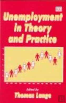 Bertrand.pt - Unemployment In Theory And Practice