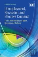 Unemployment, Recession And Effective Demand