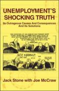 Unemployment'S Shocking Truth