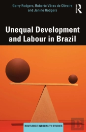 Unequal Development And Labour In Brazil