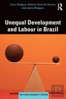 Unequal Development And Labour In Brazil