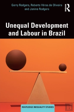 Bertrand.pt - Unequal Development And Labour In Brazil