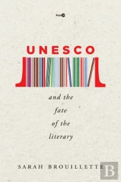 Unesco And The Fate Of The Literary