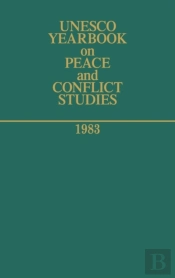 Unesco Yearbook On Peace And Conflict Studies 1983