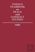 Unesco Yearbook On Peace And Conflict Studies 1986