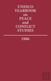 Unesco Yearbook On Peace And Conflict Studies 1986