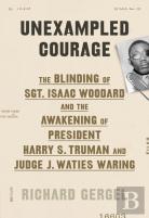 Unexampled Courage